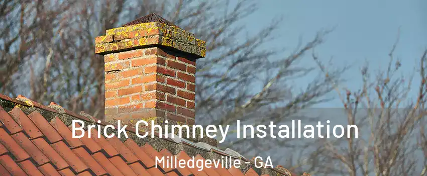  Brick Chimney Installation Milledgeville - GA
