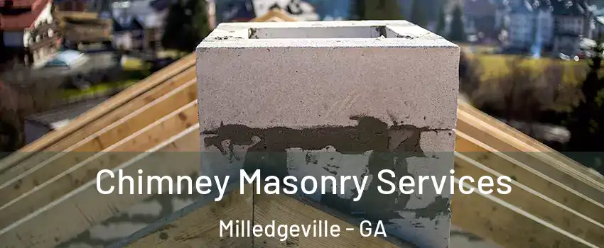  Chimney Masonry Services Milledgeville - GA