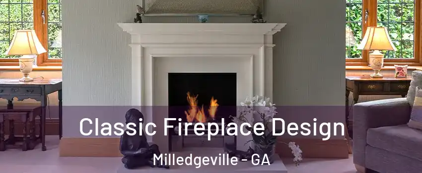  Classic Fireplace Design Milledgeville - GA