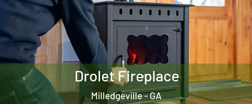  Drolet Fireplace Milledgeville - GA