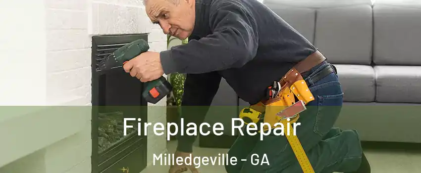  Fireplace Repair Milledgeville - GA